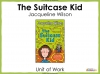The Suitcase Kid Teaching Resources (slide 1/111)